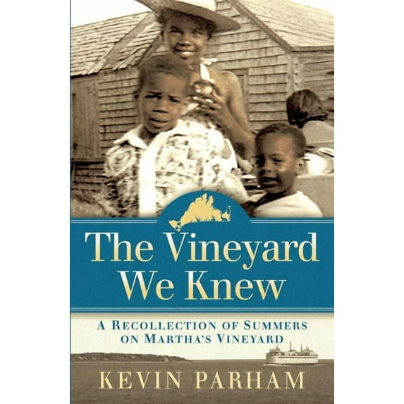 The Vineyard We Knew (Paperback)