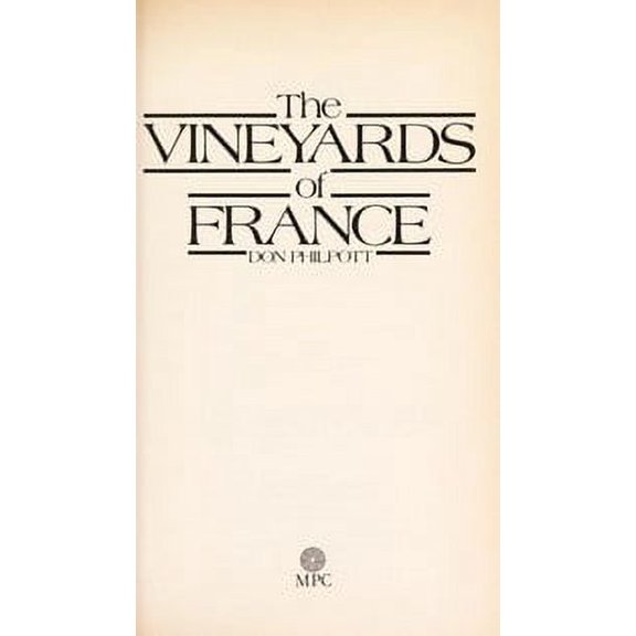Pre-Owned The Vineyards of France 9780871066879 Used