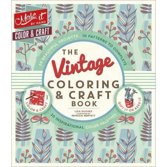 Pre-Owned The Vintage Coloring & Craft Book (Paperback) 1501158120 9781501158124