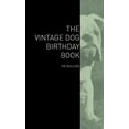 thumbnail image 1 of The Vintage Dog Birthday Book - The Bulldog (Hardcover), 1 of 1