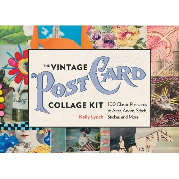 The Vintage Postcard Collage Kit : 100 Classic Postcards to Alter, Adorn, Stitch, Sticker, and More (Kit)