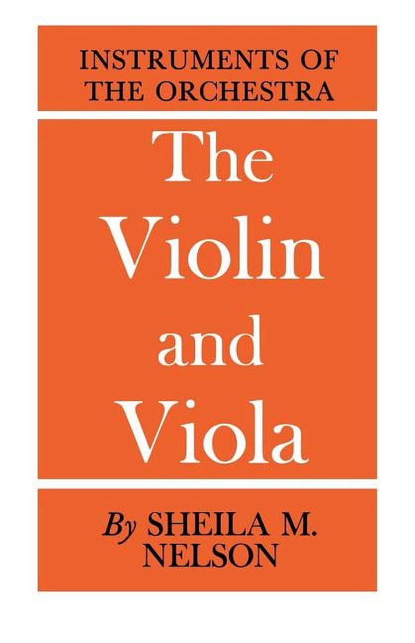 The Vioin and Viola, (Paperback)