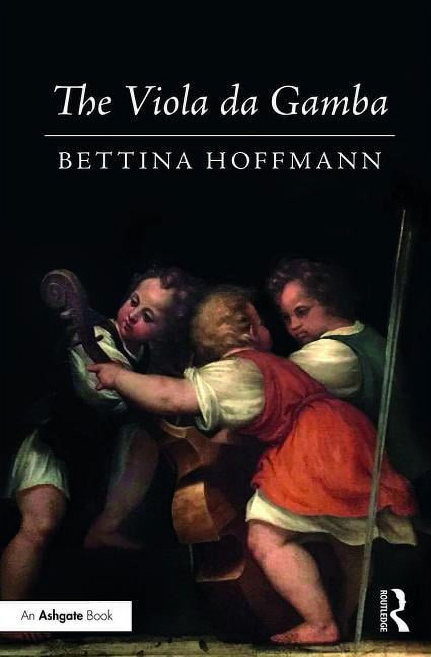 The Viola da Gamba, (Hardcover)