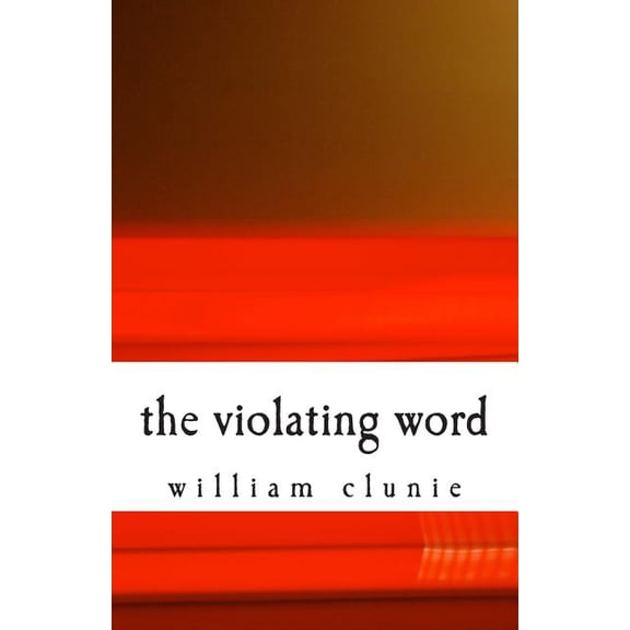 The violating word (Paperback)