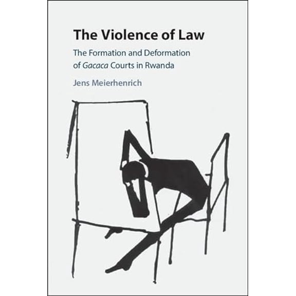 Pre-Owned The Violence of Law (Hardcover) by Jens Meierhenrich