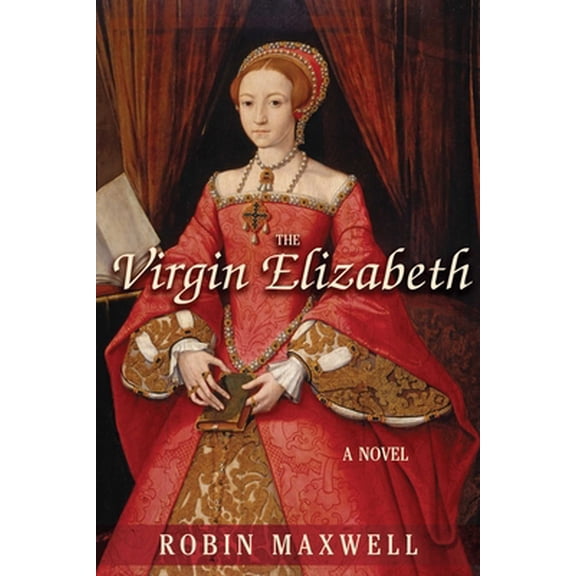 Pre-Owned The Virgin Elizabeth (Paperback) 1611457416 9781611457414