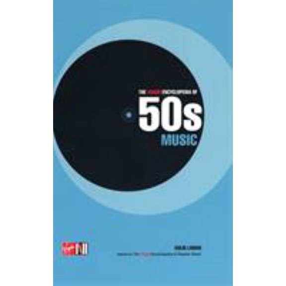 Pre-Owned The Virgin Encyclopedia of 50's Music (Hardcover) 1852279370 9781852279370