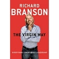 thumbnail image 1 of Pre-Owned The Virgin Way: Everything I Know about Leadership (Hardcover) 1591847370 9781591847373, 1 of 1