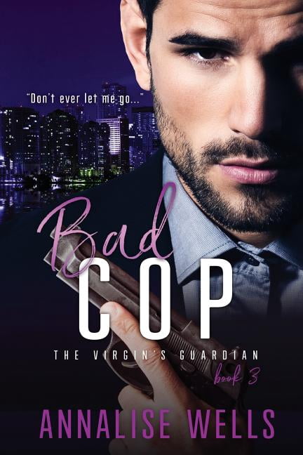 The Virgin's Guardian: Bad Cop (Paperback)