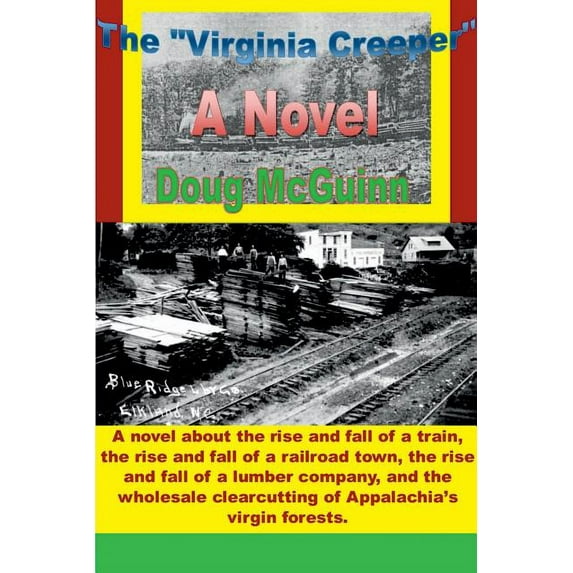 The "Virginia Creeper" (Paperback)