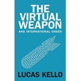 thumbnail image 1 of Pre-Owned The Virtual Weapon and International Order (Hardcover) 0300220235 9780300220230, 1 of 1