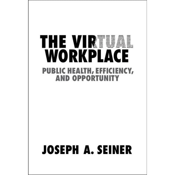 The Virtual Workplace, (Hardcover)