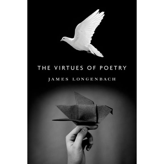 The Virtues of Poetry