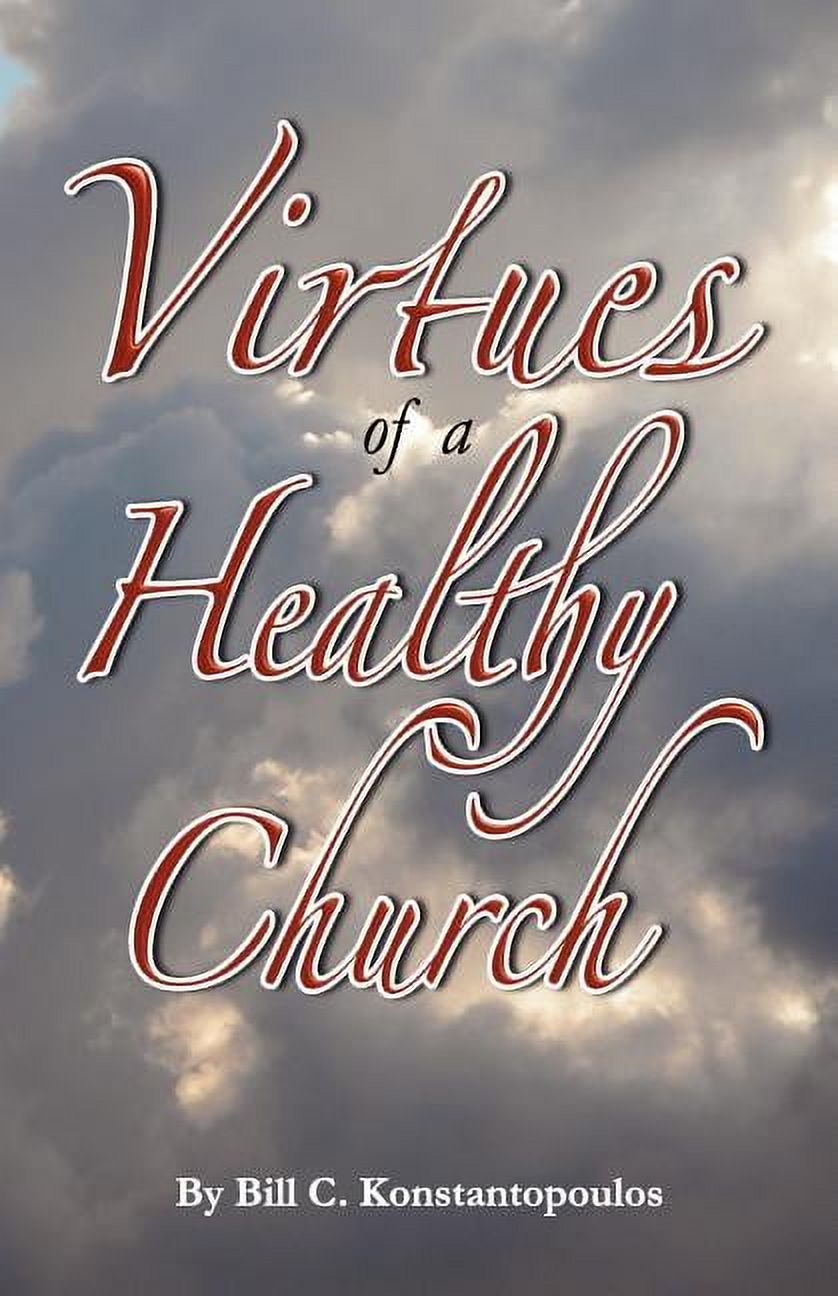 The Virtues of a Healthy Church, (Paperback)