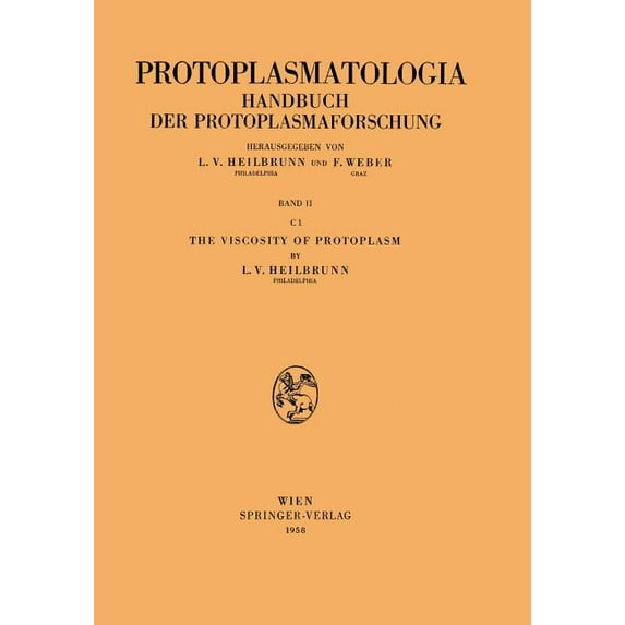 The Viscosity of Protoplasm, (Paperback)