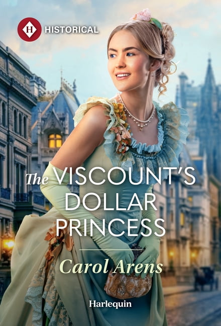 The Viscount's Dollar Princess, (Paperback)