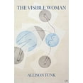 thumbnail image 1 of Pre-Owned The Visible Woman (Paperback) 1643171933 9781643171937, 1 of 1