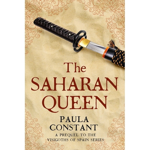 The Visigoths of Spain The Saharan Queen, Book PREQU, (Paperback)