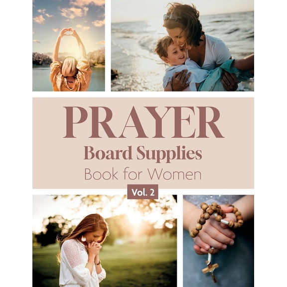 The Vision Board Collection Prayer Board Supplies Book for Women: Christian Vision Set Vol. 2, Book 2, (Paperback)