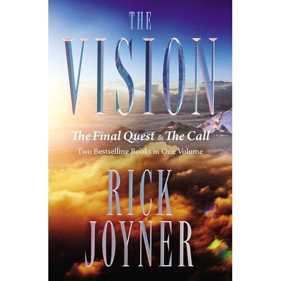 The Vision: The Final Quest and the Call: Two Bestselling Books in One Volume, (Paperback)