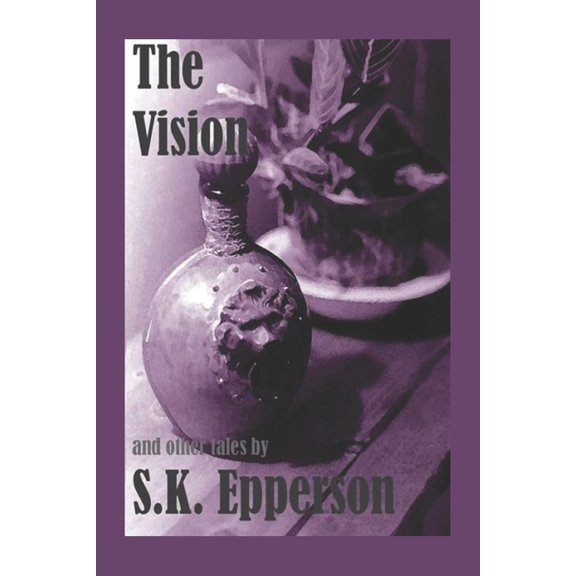 The Vision and Other Tales