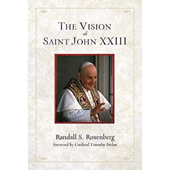 Pre-Owned The Vision of Saint John XXIII (Paperback) 0809148862 9780809148868