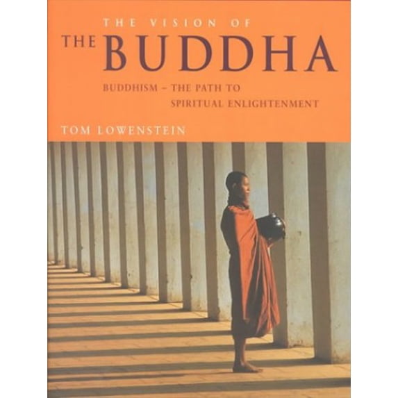 Pre-Owned The Vision of the Buddha: Buddhismi-The Path to Spiritual Enlightenment (Hardcover) 1900131196 9781900131193