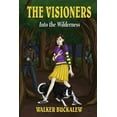 thumbnail image 1 of The Visioners - Into the Wilderness, (Paperback), 1 of 1