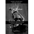 thumbnail image 1 of The Visitor : Blindfolded & Taken by a Stranger in Front of Her Husband (Paperback), 1 of 1