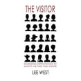thumbnail image 1 of Pre-Owned The Visitor: Exceeding Expectations to Impact the First Time Visitor (Paperback 9780983610922) by Lee West, 1 of 1