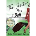 thumbnail image 1 of The Visitor Mysteries: The Visitor Has a Ball (Paperback), 1 of 1