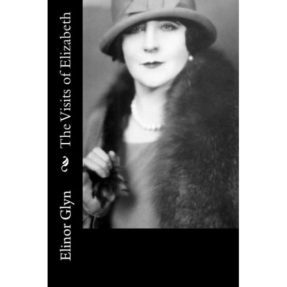 The Visits of Elizabeth (Paperback)