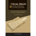 thumbnail image 1 of The Visual Brain and Peripheral Reading and Writing Disorders : A Guide to Visual System Dysfunction for Speech-Language Pathologists (Paperback), 1 of 1