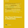 thumbnail image 1 of Pre-Owned The Visual Dictionary of Illustration (Paperback) 2940373906 9782940373901, 1 of 1