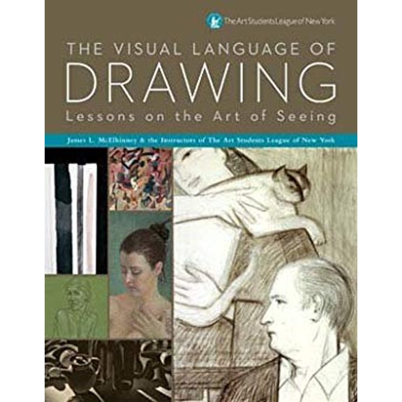 Pre-Owned The Visual Language of Drawing: Lessons on the Art of Seeing (Hardcover) 1402768486 9781402768484