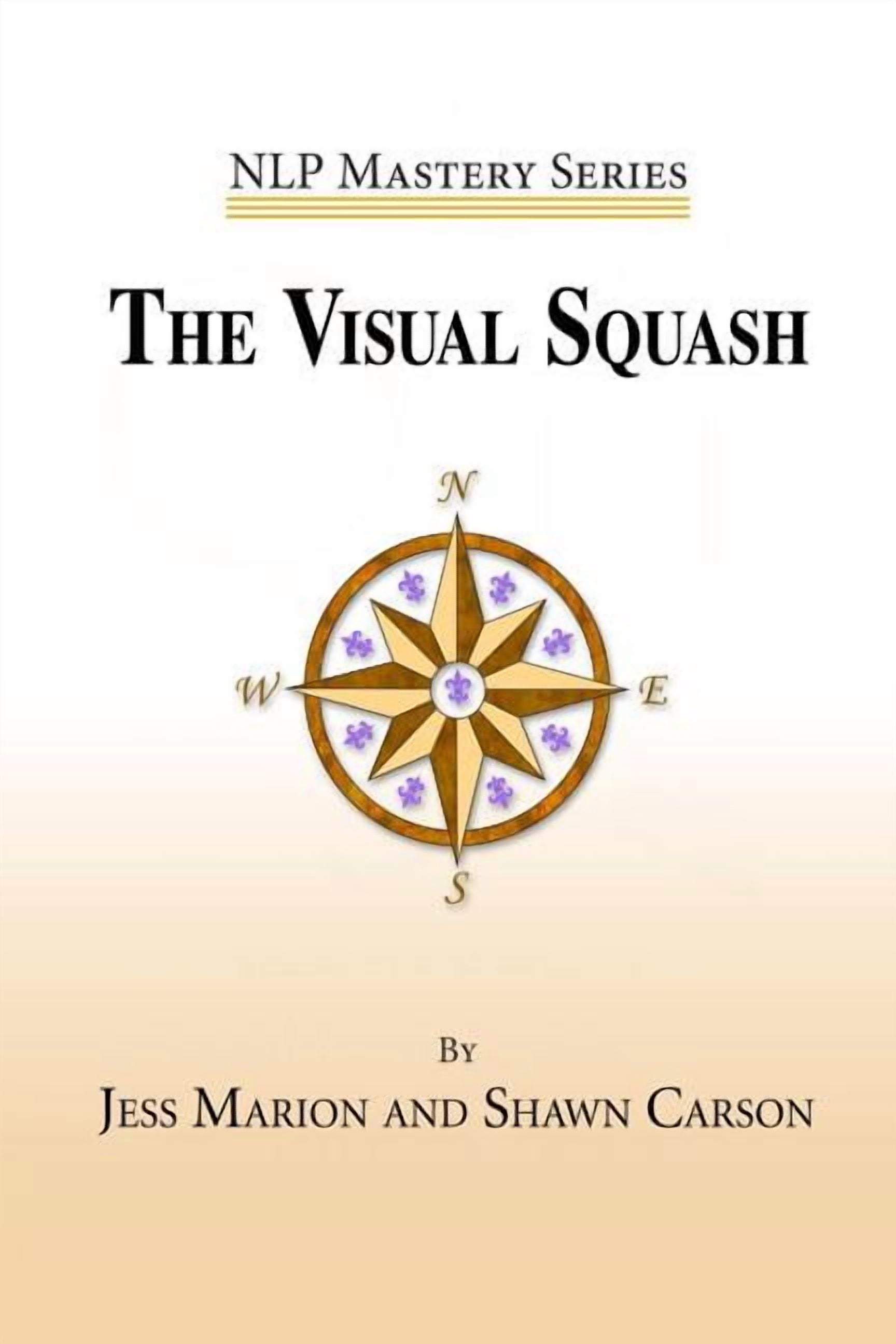 The Visual Squash: An Nlp Tool for Radical Change - Walmart Business ...