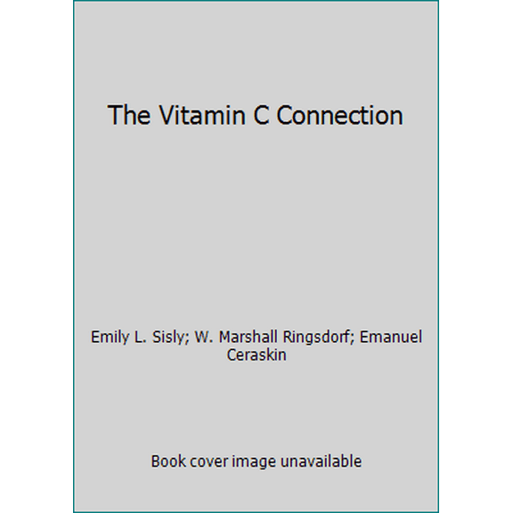 Pre-Owned The Vitamin C Connection (Hardcover) 0060380241 9780060380243