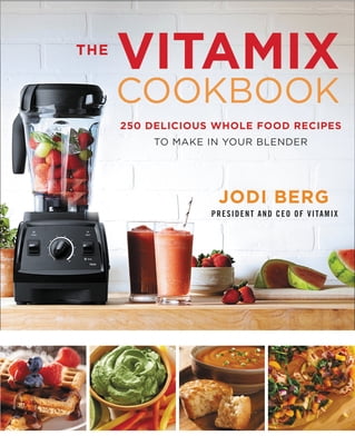 Pre-Owned The Vitamix Cookbook: 250 Delicious Whole Food Recipes to Make in Your Blender (Hardcover) 0062407201 9780062407207