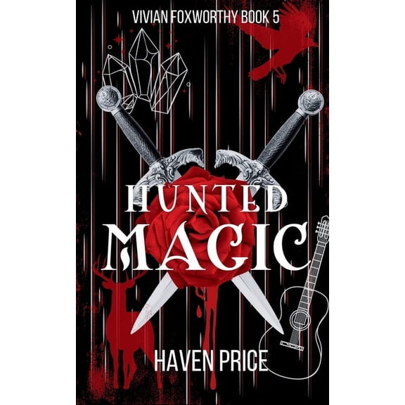 The Vivian Foxworthy Hunted Magic, Book 5, (Paperback)