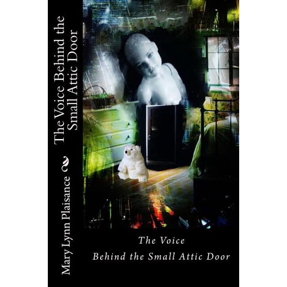 The Voice Behind the Small Attic Door