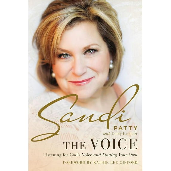 The Voice : Listening for God's Voice and Finding Your Own (Hardcover)