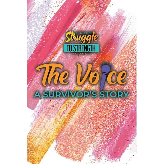 The Voice: A Survivor's Story, (Paperback)