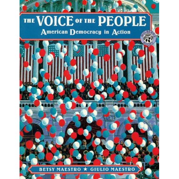 Pre-Owned The Voice of the People: American Democracy in Action (The American Story) (Paperback) 068816157X 9780688161576