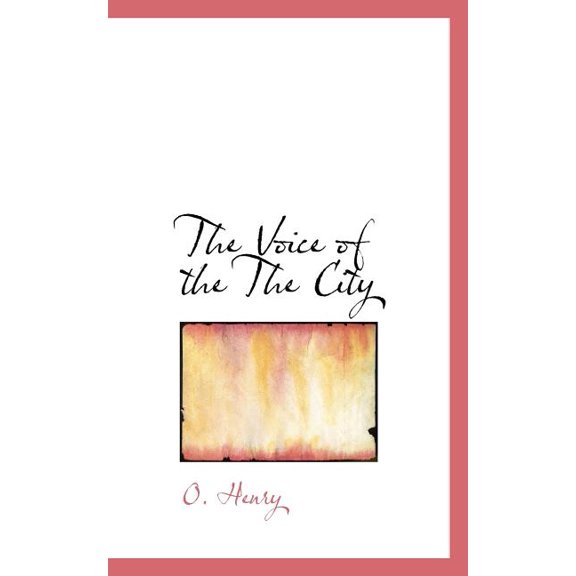 The Voice of the the City Paperback