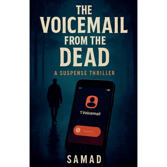 The Voicemail from the Dead, (Paperback)