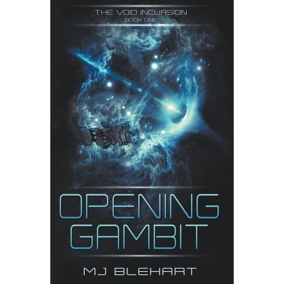 The Void Incursion Opening Gambit, Book 1, (Paperback)