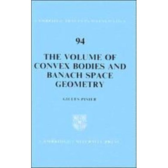 Pre-Owned The Volume of Convex Bodies and Banach Space Geometry (Hardcover) 9780521364652