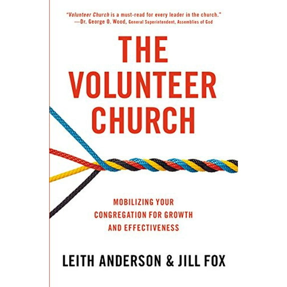 Pre-Owned The Volunteer Church: Mobilizing Your Congregation for Growth and Effectiveness Paperback