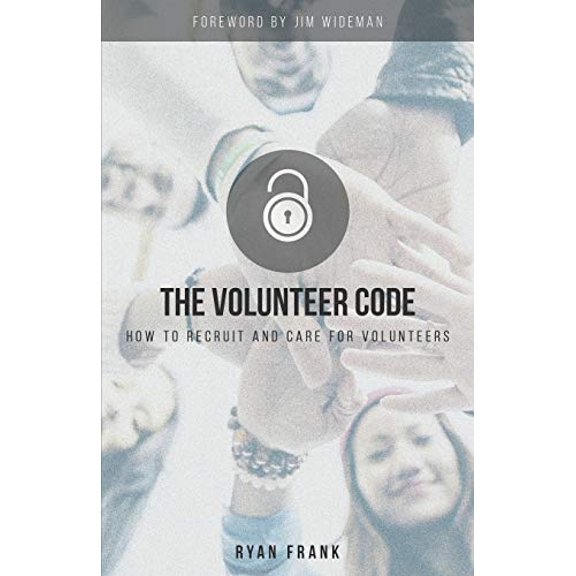 Pre-Owned The Volunteer Code: How to Recruit and Care for Volunteers, 9781943294411, 1943294410, Paperback,