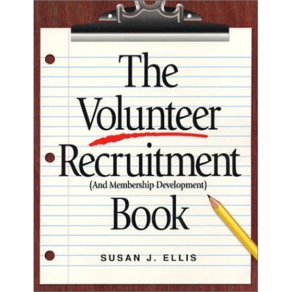 Pre-Owned The Volunteer Recruitment Book (Paperback) 094057618X 9780940576186